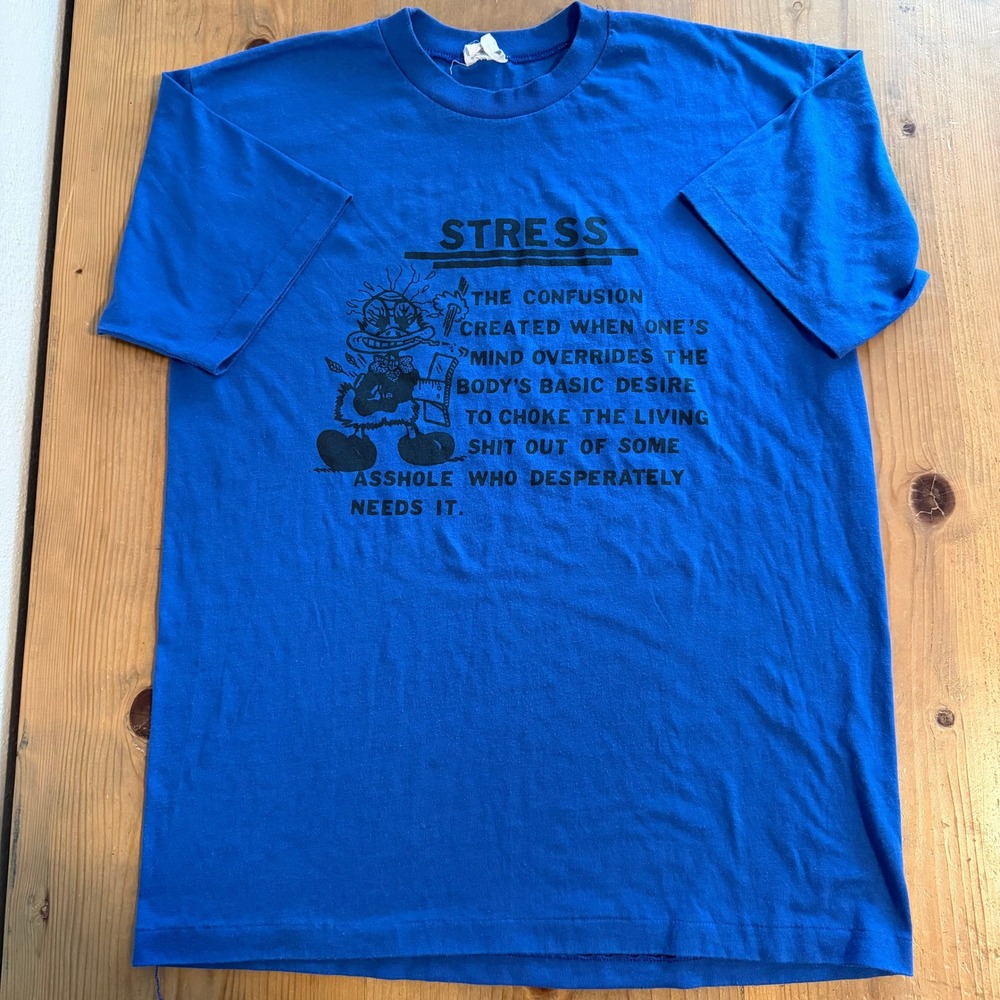 Vintage 80s Stress Humor Comedy Shirt Single Stitch Blue Size XL Made in USA